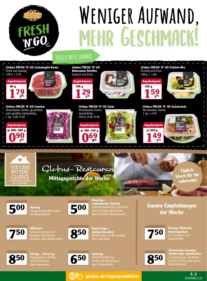 Aktueller Prospekt Globus - Prospekte - von 14.03 bis 19.03.2022 - strona 3 - produkty: angebot, angebotspreis, apfel, auer, blume, blumen, blumenkohl, braten, eis, fisch, frucht, früchte, grana, granatapfel, ilag, kartoffel, kartoffeln, Käse, Knödel, kokos, kokosnuss, Kraut, kräuter, küche, Küchen, leine, mac, maultaschen, nuss, Ofen, Rana, reifen, reis, rind, rinder, rinderbraten, salat, salz, sauce, Sauerkraut, Schal, Schale, schnitten, schnitzel, schwein, schweine, schweineschnitzel, Semmel, Semmelknödel, spiegel, stifte, Tasche, taschen, Ti, tisch, tomate, tomaten, tomatensauce, Vegeta, wein, weine, Wirsing, wurst, zwiebel, zwiebeln