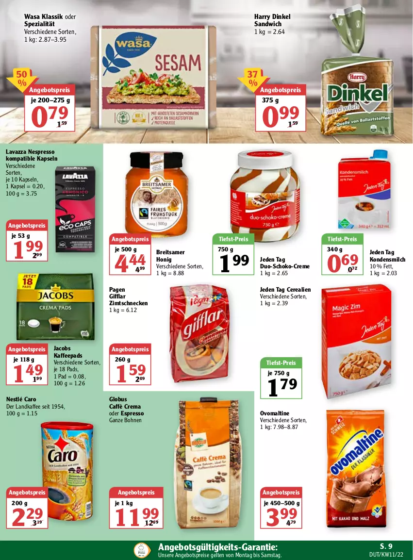 Aktueller Prospekt Globus - Prospekte - von 14.03 bis 19.03.2022 - strona 9 - produkty: angebot, angebotspreis, bohne, bohnen, Brei, caffè crema, cerealien, creme, eis, espresso, honig, jacobs, kaffee, kaffeepads, kondensmilch, lavazza, milch, ndk, nespresso, nestlé, oder espresso, ovomaltine, reis, sandwich, schoko, Spezi, Ti, tiefst-preis, wasa