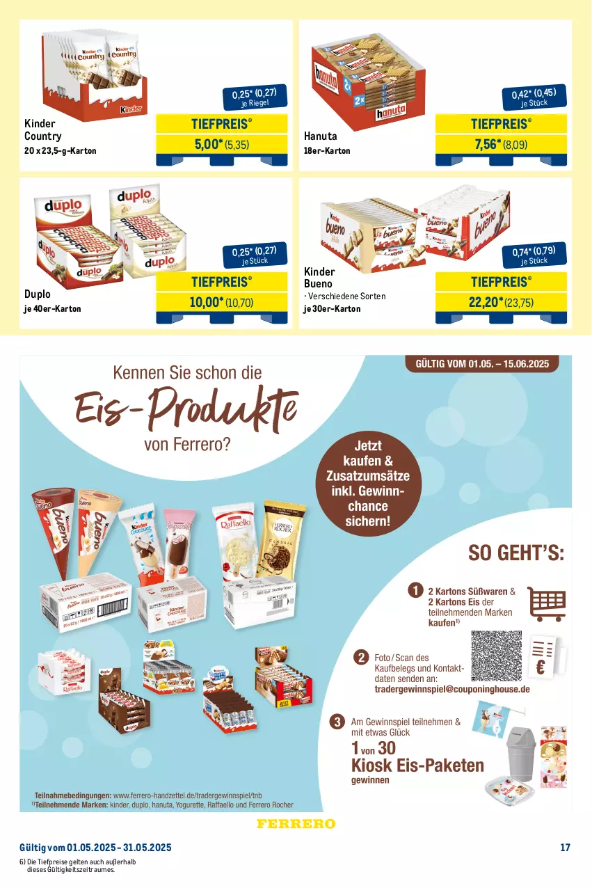 Aktueller Prospekt Metro - Monats-Mix - von 01.05 bis 31.05.2025 - strona 17 - produkty: angebot, Becher, decke, duplo, eis, hanuta, Kinder, kinder bueno, kinder country, neuheit, reis, Ria, riegel, Ti, tiefpreis, wasser, wassereis, Yo