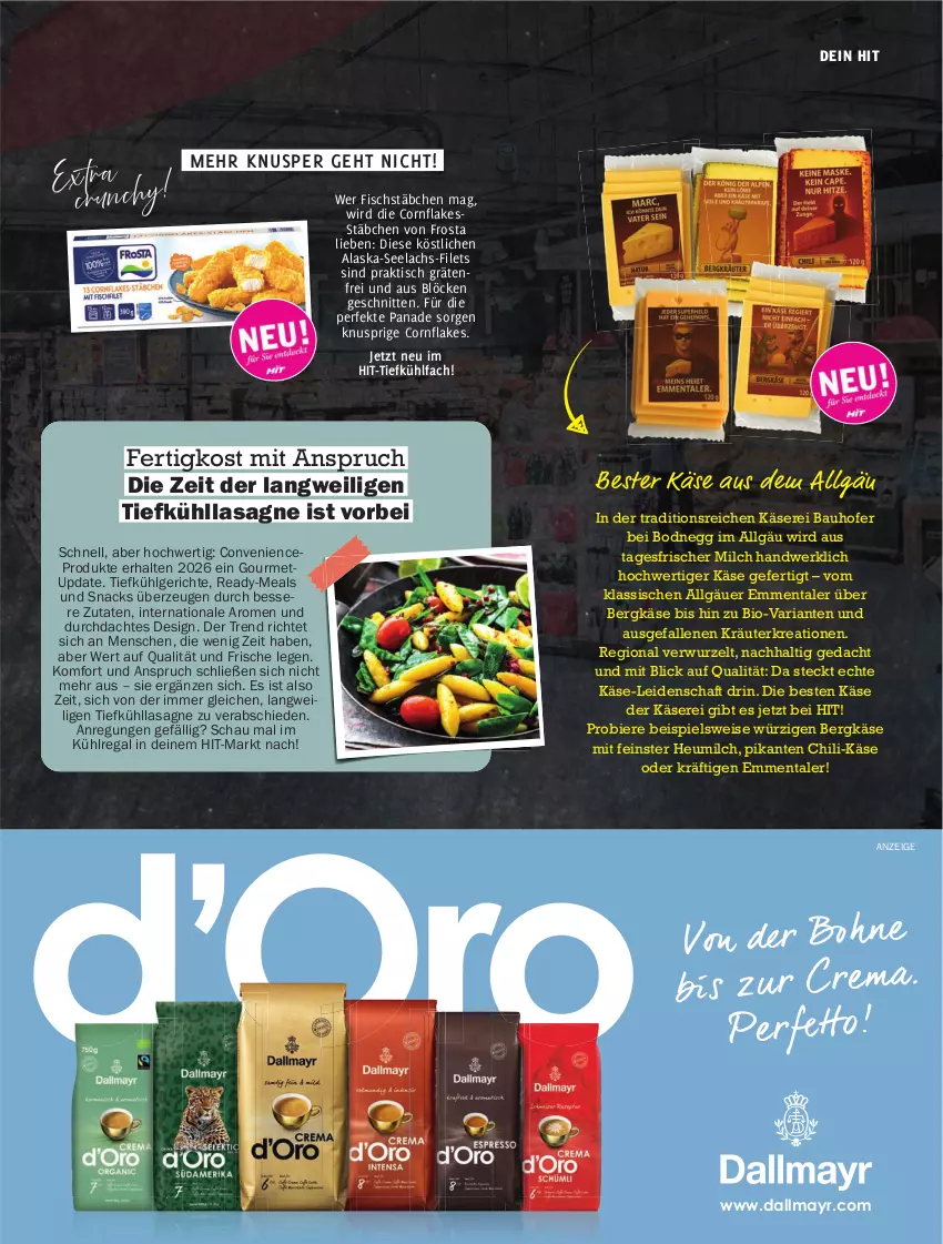 Aktueller Prospekt Hit - pures Leben - von 01.01 bis 31.03.2026 - strona 15 - produkty: Alaska-Seelachs, Bau, Bergkäse, bier, Biere, bio, bohne, chili, dallmayr, eis, emmentaler, filet, filets, fisch, fischstäbchen, flakes, frosta, Heu, heumilch, Käse, kräuter, kühlregal, lachs, lasagne, LG, milch, regal, Ria, schnitten, snack, snacks, Ti, tisch, Zelt