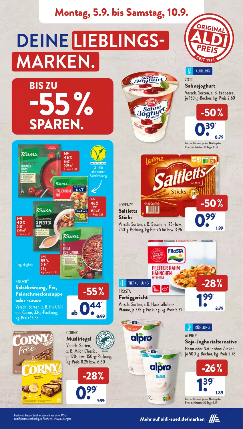 Aktueller Prospekt AldiSud - NÄCHSTE WOCHE - von 05.09 bis 10.09.2022 - strona 5 - produkty: aldi, alpro, Becher, beere, chili, corny, eis, erdbeere, feinschmecker, fertiggericht, fisch, fische, Fischer, frosta, joghur, joghurt, knorr, lorenz, milch, müsli, Müsliriegel, natur, pfanne, reis, riegel, sahne, Sahnejoghurt, salat, salatkrönung, saltletts, sauce, Schere, sesam, soja, suppe, Ti, zott, ZTE, zucker