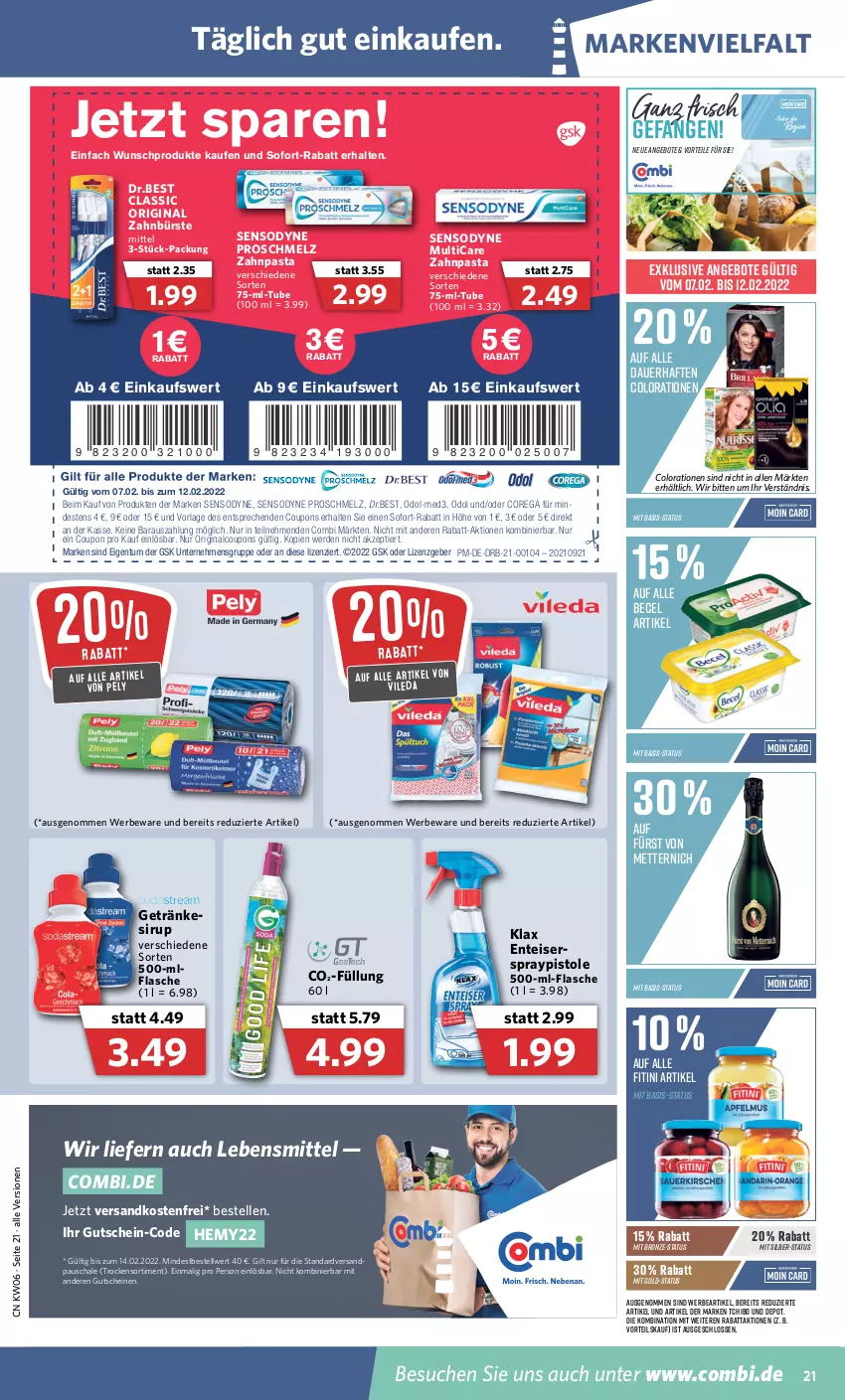 Aktueller Prospekt Combi - Prospekte - von 07.02 bis 12.02.2022 - strona 21 - produkty: angebot, angebote, auer, becel, bürste, Colorationen, coupon, coupons, eis, elle, ente, erde, flasche, fürst von metternich, getränk, getränke, getränkesirup, gin, gutschein, gutscheine, HP, lebensmittel, Mett, metternich, ndk, Odol, pasta, pely, Schal, Schale, sensodyne, sirup, sofort-rabatt, Tchibo, Ti, versandkostenfrei, vileda, zahnbürste, zahnpasta