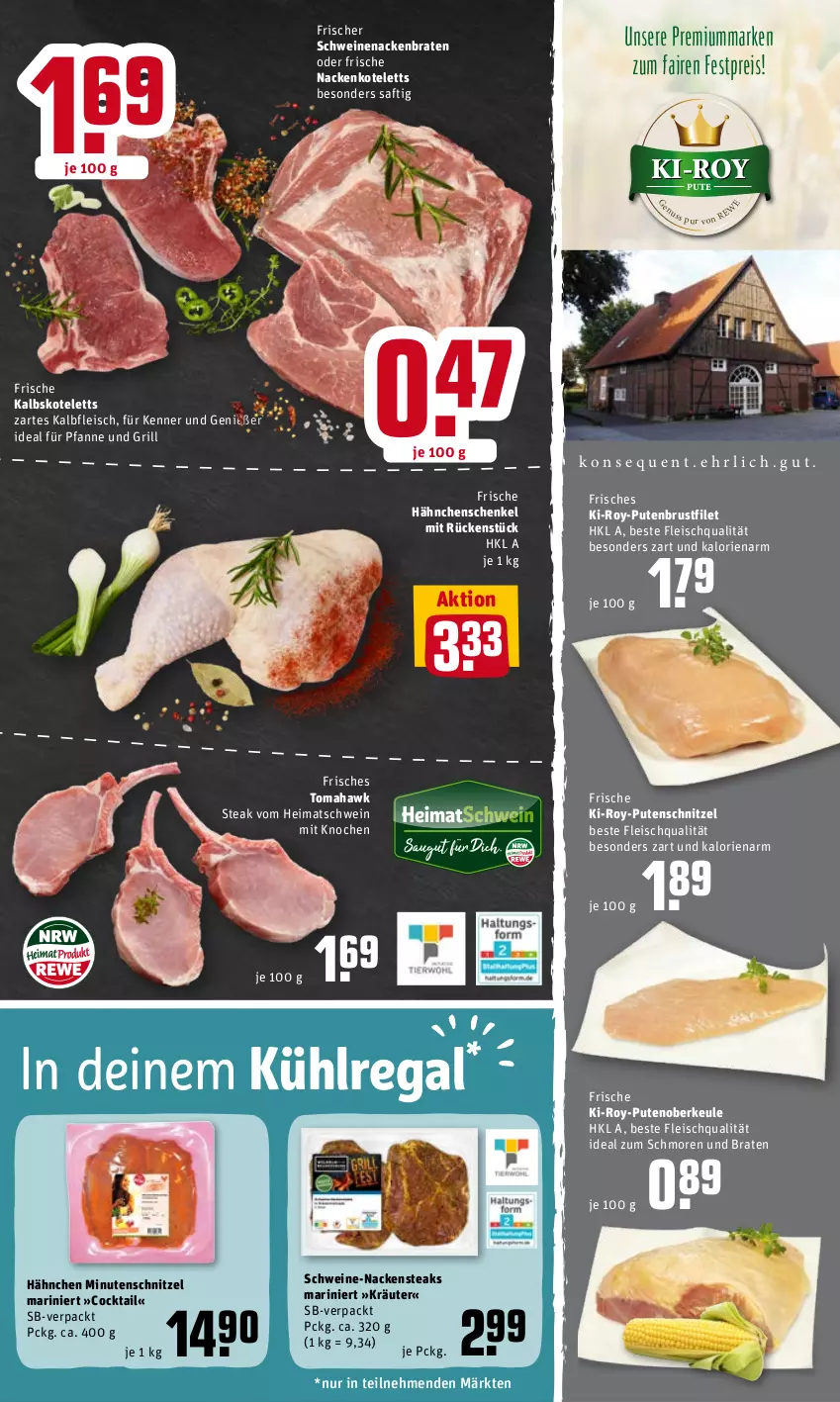 Aktueller Prospekt Rewe - REWE Ihr Kaufpark - von 07.06 bis 11.06.2022 - strona 5 - produkty: braten, brustfilet, cocktail, eis, filet, fleisch, Frische Hähnchen, grill, hähnchenschenkel, henkel, Kalbfleisch, kalbskotelett, kotelett, kräuter, kühlregal, minutenschnitzel, nackenkoteletts, Nackensteak, nackensteaks, pfanne, pute, putenbrust, putenbrustfilet, Putenoberkeule, putenschnitzel, regal, reis, saft, schenkel, schnitzel, schwein, schweine, schweinenacken, steak, steaks, Ti, wein, weine