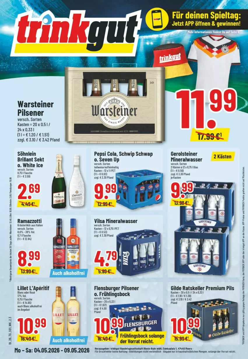 Aktueller Prospekt Trinkgut - Prospekte - von 03.05 bis 09.05.2026 - strona 1 - produkty: alkohol, Alwa, angebot, angebote, aperitif, brillant sekt, burger, cola, deka, eis, elle, flasche, flensburger, gerolsteine, gerolsteiner, kräuter, kräuterlikör, likör, lillet, mineralwasser, payback, pepsi, Pepsi Cola, pils, pilsener, premium pils, rama, ramazzott, ramazzotti, reifen, reis, Schwip Schwap, sekt, söhnlein, söhnlein brillant, steiner, Ti, uhr, vilsa, warsteiner, wasser, zott, ZTE