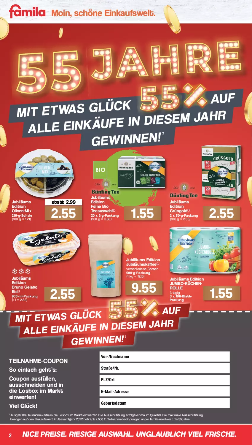 Aktueller Prospekt Famila - Prospekte - von 21.02 bis 26.02.2022 - strona 2 - produkty: bio, bruno gelato, coupon, eis, Jubiläums, jumbo, kaffee, küche, Küchen, küchenrolle, LG, olive, oliven, reis, Schal, Schale, tee, Ti