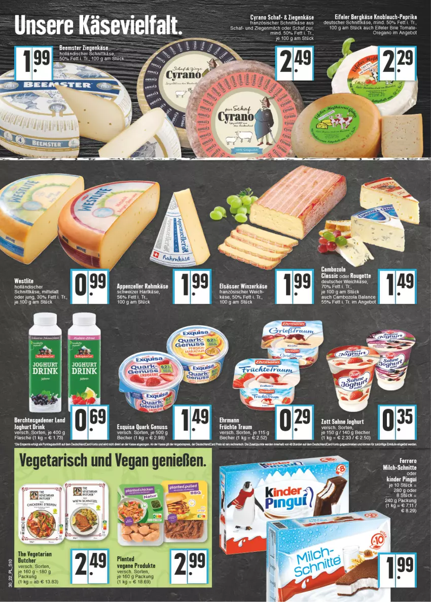 Aktueller Prospekt E Center - Angebote der Woche - von 25.07 bis 30.07.2022 - strona 10 - produkty: angebot, appenzeller, Becher, Beemster, Bergkäse, brie, cambozola, deutscher schnittkäse, deutscher weichkäse, elle, exquisa, flasche, früchte, hartkäse, holländischer schnittkäse, joghur, joghurt, Käse, knoblauch, milch, milch-schnitte, nuss, paprika, quark, quark genus, quark genuss, reifen, Ria, rouge, rougette, sahne, sahne joghurt, schnittkäse, schnitzel, schweizer hartkäse, tee, tomate, Vegeta, weichkäse, ziegenkäse