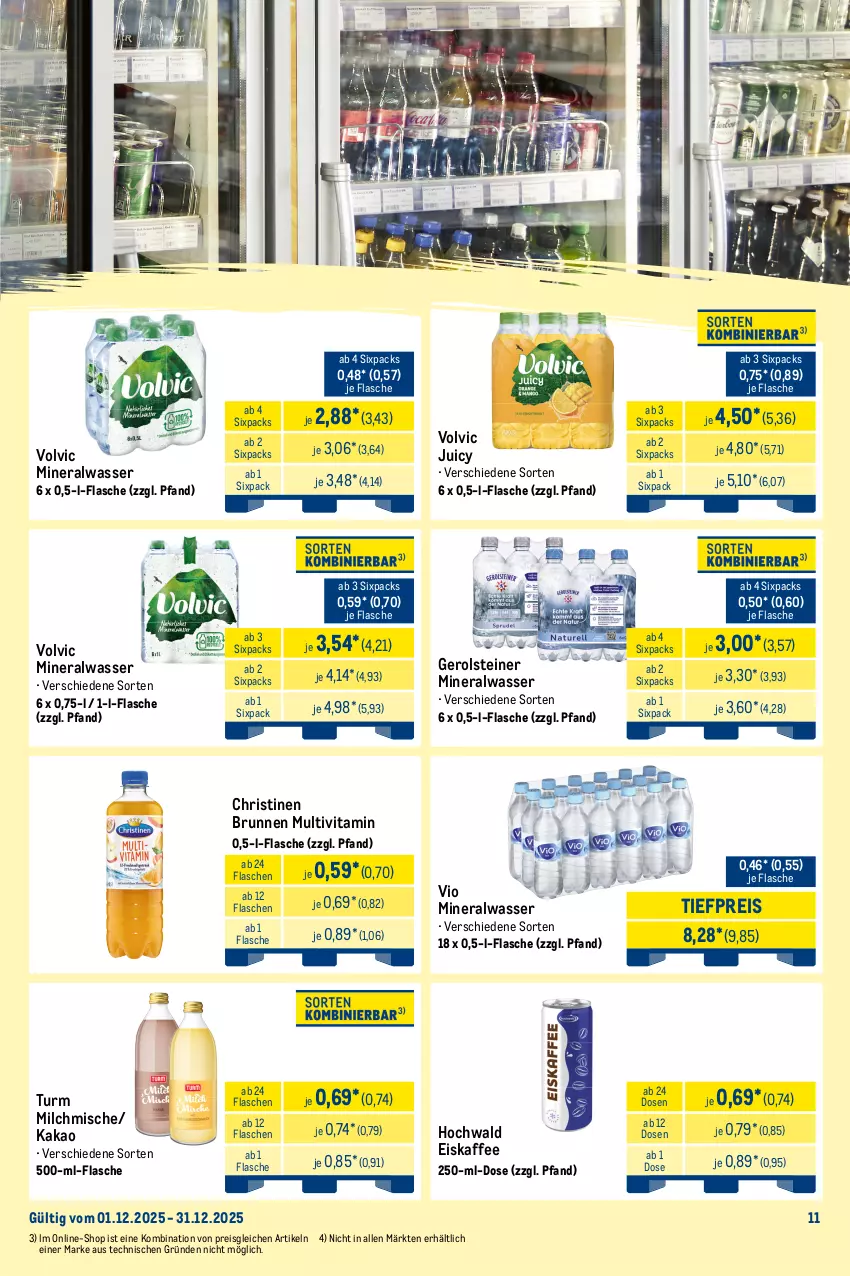 Aktueller Prospekt Metro - Monats-Mix - von 01.12 bis 31.12.2025 - strona 11 - produkty: Alwa, brunnen, drink, Effect, eis, eiskaffee, energy drink, flasche, gerolsteine, gerolsteiner, getränk, hochwald, kaffee, kakao, lack, milch, mineralwasser, monster, Monster Energy, reis, schweppes, steiner, Ti, tiefpreis, vita, volvic, wasser