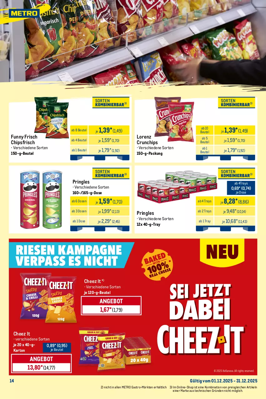 Aktueller Prospekt Metro - Monats-Mix - von 01.12 bis 31.12.2025 - strona 14 - produkty: angebot, beutel, chips, chipsfrisch, crunchips, duplo, eis, ferrero, Funny Frisch, Kinder, kinder bueno, kinder country, kinder riegel, kitkat, lion, lorenz, lorenz crunchips, mars, Metro, metro gastro, nestlé, pringles, reis, riegel, ring, snickers, Ti, tiefpreis, twix