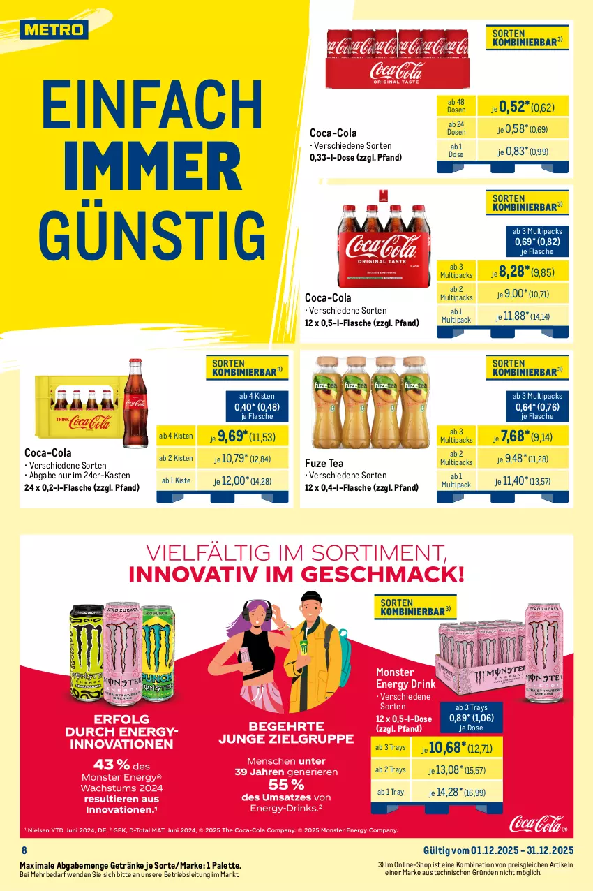 Aktueller Prospekt Metro - Monats-Mix - von 01.12 bis 31.12.2025 - strona 8 - produkty: adelholzener, coca-cola, cola, drink, durstlöscher, eis, eistee, energy drink, flasche, frucht, fruchtsaft, fruchtsaftgetränk, fuze tea, getränk, getränke, Holz, lipton, monster, Monster Energy, Palette, pfanne, Pfanner, reis, saft, tee, Ti, tiefpreis