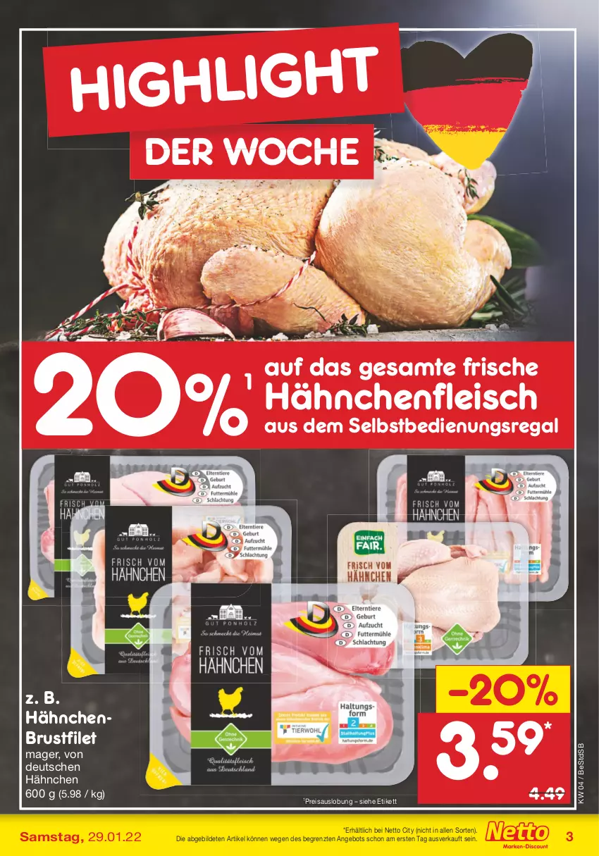 Aktueller Prospekt Netto Marken-Discount - Filial-Angebote - von 24.01 bis 29.01.2022 - strona 3 - produkty: angebot, brustfilet, eis, filet, fleisch, Frische Hähnchen, hähnchenbrust, hähnchenbrustfilet, Hähnchenfleisch, regal, reis, Ti, ZTE