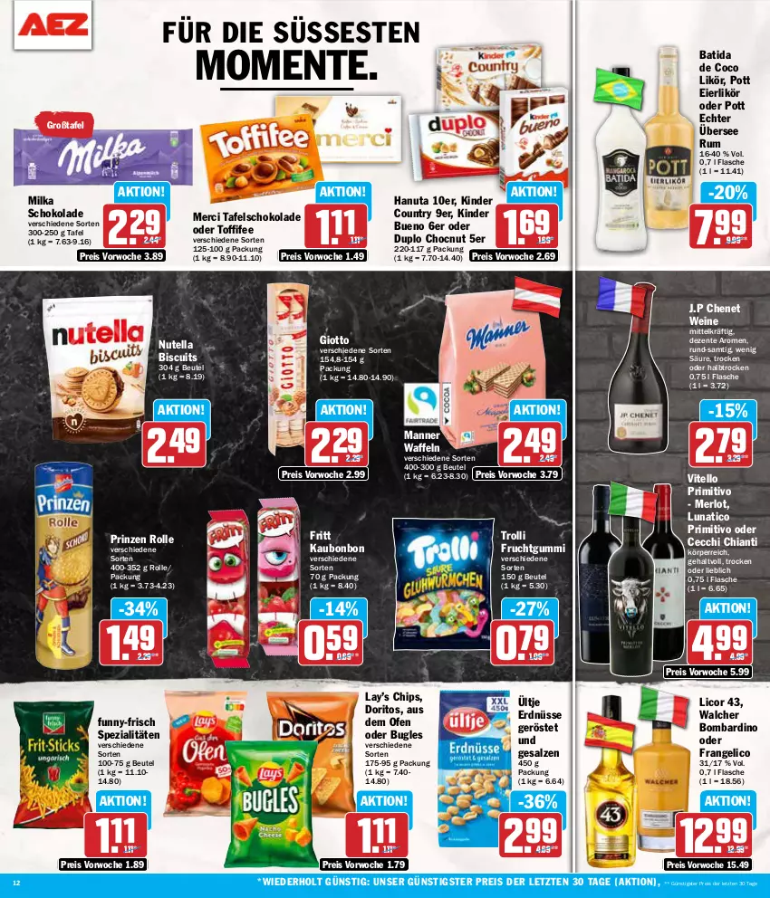 Aktueller Prospekt Aez - Prospekte - von 19.08 bis 24.08.2024 - strona 12 - produkty: batida, beutel, bugles, chia, chianti, chips, Doritos, duplo, eier, eierlikör, eis, ente, erdnüsse, flasche, frangelico, frucht, fruchtgummi, funny-frisch, giotto, hanuta, Kinder, kinder bueno, kinder country, licor, licor 43, likör, Manner, merci, merl, merlot, milka, milka schokolade, nutella, Ofen, primitivo, prinzen rolle, reis, rum, salz, schoko, schokolade, Spezi, tafelschokolade, Ti, toffifee, trolli, trolli fruchtgummi, ültje, ültje erdnüsse, waffeln, wein, weine, ZTE