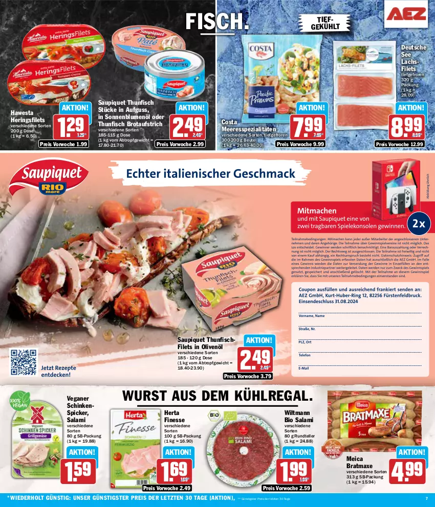 Aktueller Prospekt Aez - Prospekte - von 19.08 bis 24.08.2024 - strona 7 - produkty: aufstrich, aus dem kühlregal, axe, beutel, bio, blume, blumen, blumenöl, bratmaxe, brot, brotaufstrich, eis, elle, filet, filets, finesse, fisch, hawesta, hering, Herings, heringsfilets, herta, herta finesse, in olivenöl, kühlregal, lachs, lachsfilet, lachsfilets, meica, olive, oliven, olivenöl, regal, reis, ring, salami, saupiquet, schinken, Schinkenspicker, sonnenblume, sonnenblumen, sonnenblumenöl, Spezi, teller, thunfisch, Ti, wiltmann, wurst, ZTE