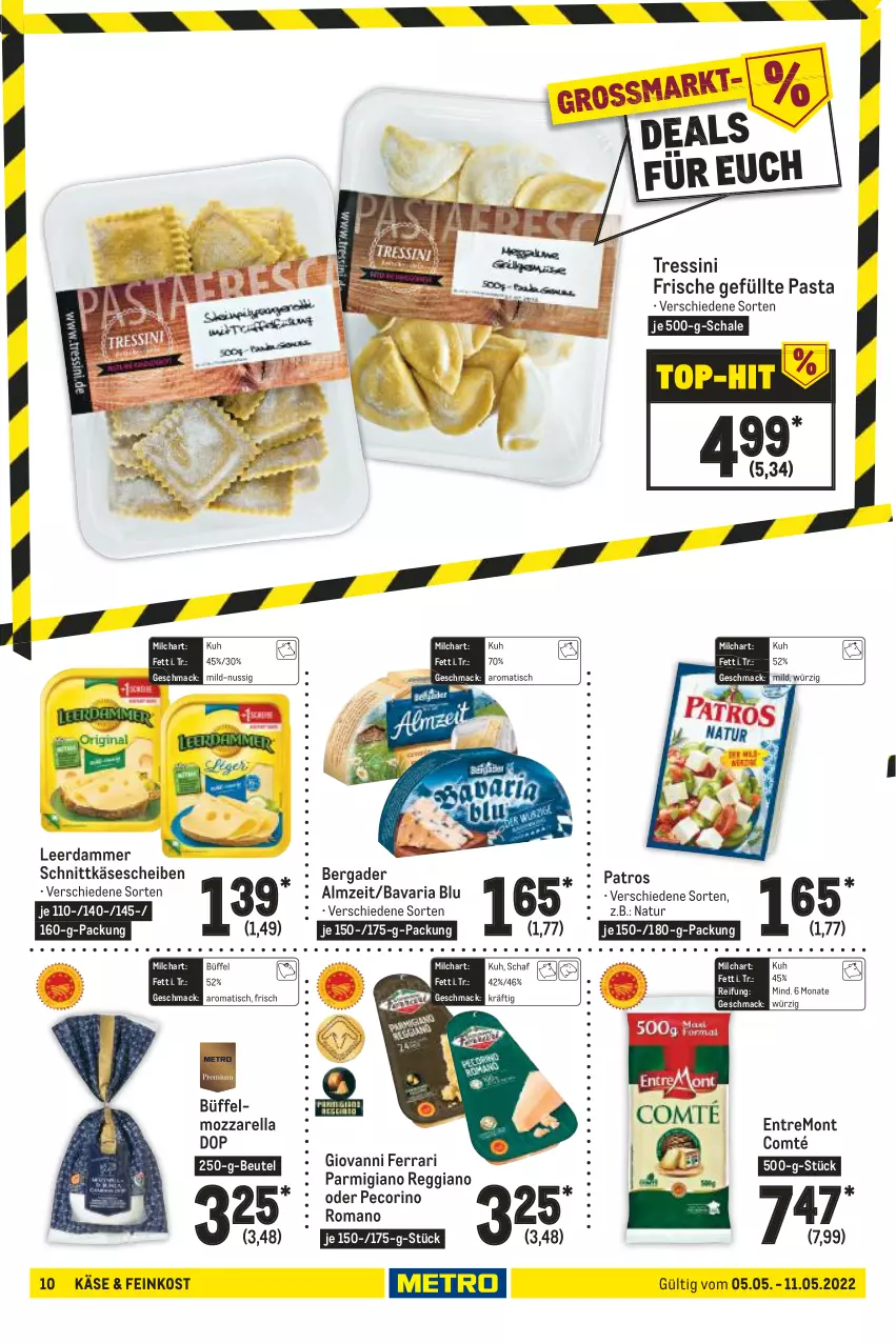 Aktueller Prospekt Metro - Food - von 05.05 bis 11.05.2022 - strona 10 - produkty: bavaria blu, bergader, beutel, comté, feinkost, Käse, käsescheiben, leerdammer, mac, milch, mozzarella, natur, nuss, parmigiano, parmigiano reggiano, pasta, patros, Pecorino, reggiano, rel, Ria, Schal, Schale, schnittkäse, schnittkäsescheiben, Ti, tisch