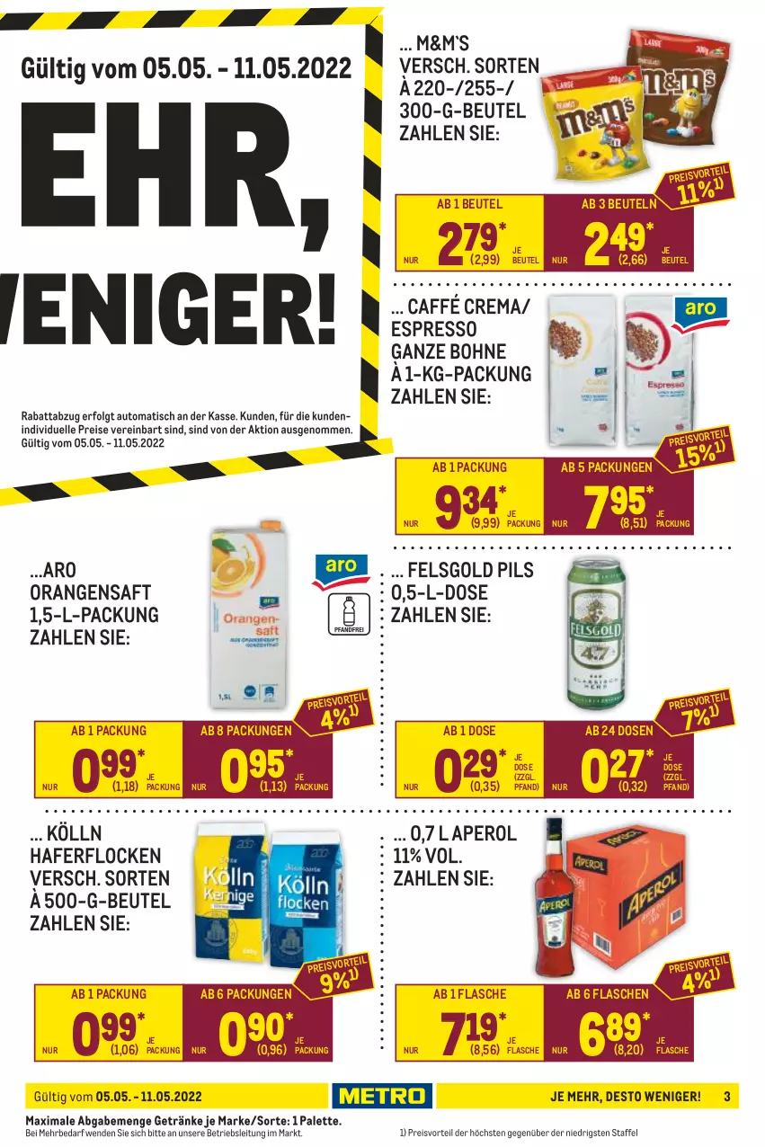 Aktueller Prospekt Metro - Food - von 05.05 bis 11.05.2022 - strona 3 - produkty: aperol, beutel, bohne, eis, espresso, flasche, getränk, getränke, hafer, haferflocken, kölln, orange, orangen, orangensaft, Palette, pils, preisvorteil, reis, saft, Ti