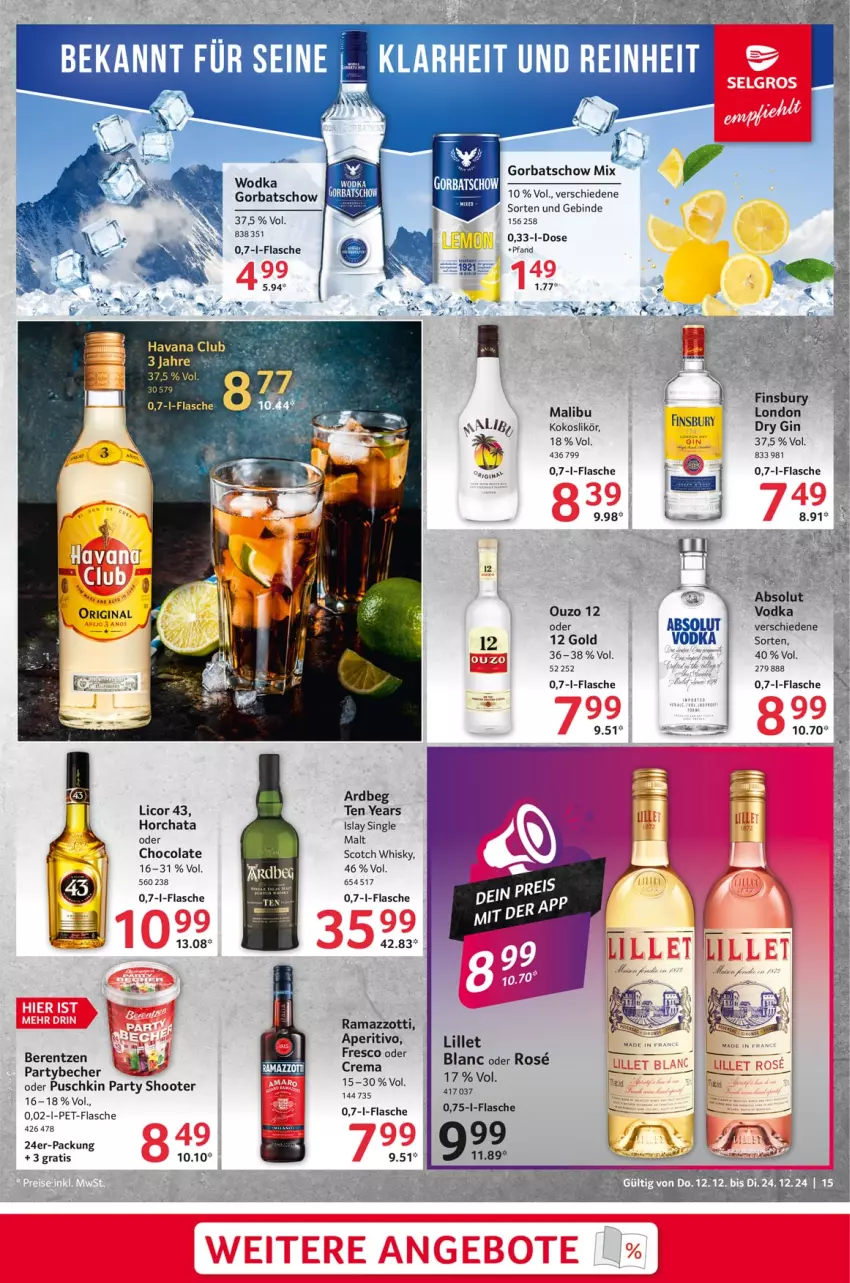 Aktueller Prospekt Selgros - Food - von 12.12 bis 24.12.2024 - strona 15 - produkty: Ardbeg, Becher, berentzen, cola, dry gin, finsbury, flasche, gin, Gorbatschow, Havana Club, kokos, licor, licor 43, likör, lillet, Malibu, ouzo, ouzo 12, pet-flasche, rama, ramazzott, ramazzotti, scotch, scotch whisky, Ti, vodka, whisky, wodka, zott