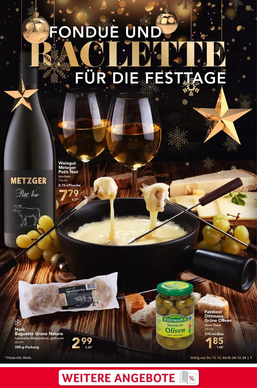 Aktueller Prospekt Selgros - Food - von 12.12 bis 24.12.2024 - strona 7 - produkty: angebot, angebote, baguette, brot, dittmann, eis, flasche, Fondue, grüne oliven, natur, olive, oliven, reis, Ti, wein, Weizenbrot