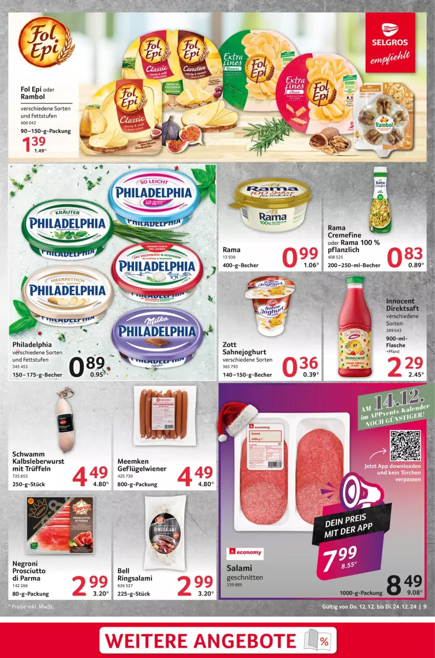 Aktueller Prospekt Selgros - Food - von 12.12 bis 24.12.2024 - strona 9 - produkty: Becher, creme, dip, flasche, fol epi, Geflügel, joghur, joghurt, Kalbsleber, Kalbsleberwurst, leberwurst, philadelphia, prosciutto, rama, rama cremefine, ring, sahne, Sahnejoghurt, schnitten, schwamm, Trüffel, wiener, wurst, zott