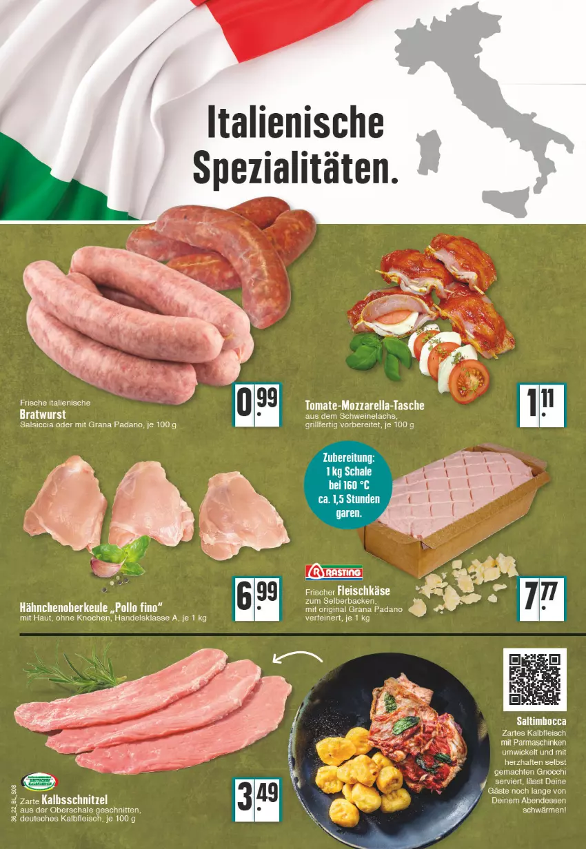 Aktueller Prospekt Edeka - Angebote der Woche - von 05.09 bis 10.09.2022 - strona 8 - produkty: eis, fleisch, fleischkäse, gin, gnocchi, grana, grana padano, grill, Kalbfleisch, kalbsschnitzel, Käse, lachs, mac, mozzarella, padano, parmaschinken, Pollo Fino, Rana, rel, salsiccia, Schal, Schale, schinken, schnitten, schnitzel, schwein, schweine, Schweinelachs, Spezi, Tasche, Ti, tomate, wein, weine, WICK