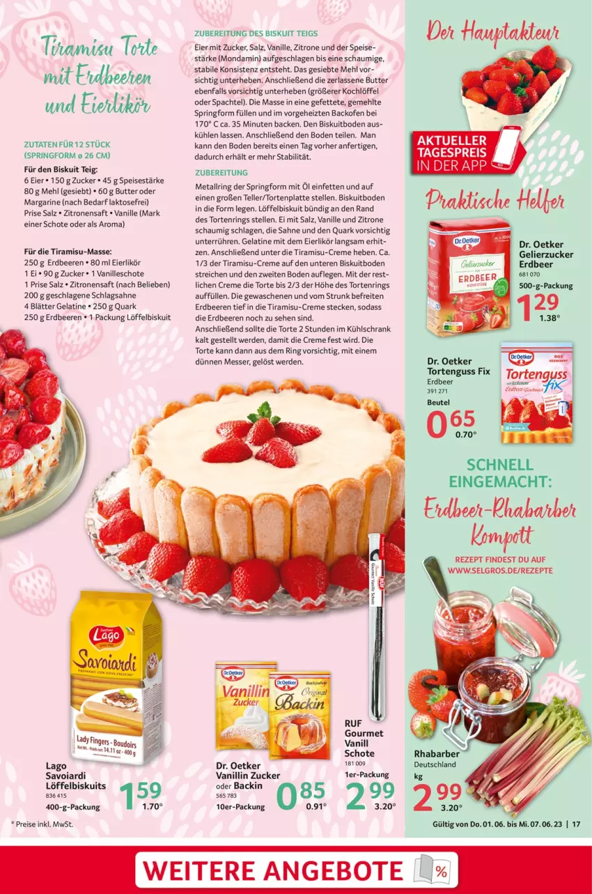 Aktueller Prospekt Selgros - Food - von 01.06 bis 07.06.2023 - strona 17 - produkty: angebot, angebote, backofen, beere, beeren, beutel, butter, creme, Dr. Oetker, eier, eierlikör, eis, elle, erdbeere, erdbeeren, erde, gelatine, gelierzucker, Kochlöffel, kühlschrank, latte, LG, likör, Löffel, Löffelbiskuits, margarine, mehl, messer, mondamin, Ofen, quark, reis, rezept, rezepte, rhabarber, ring, saft, sahne, salz, schlagsahne, Schrank, Soda, spachtel, Springform, teller, Ti, tiramisu, tisch, torte, tortenguss, vanille, zitrone, zitronen, zitronensaft, ZTE, zucker