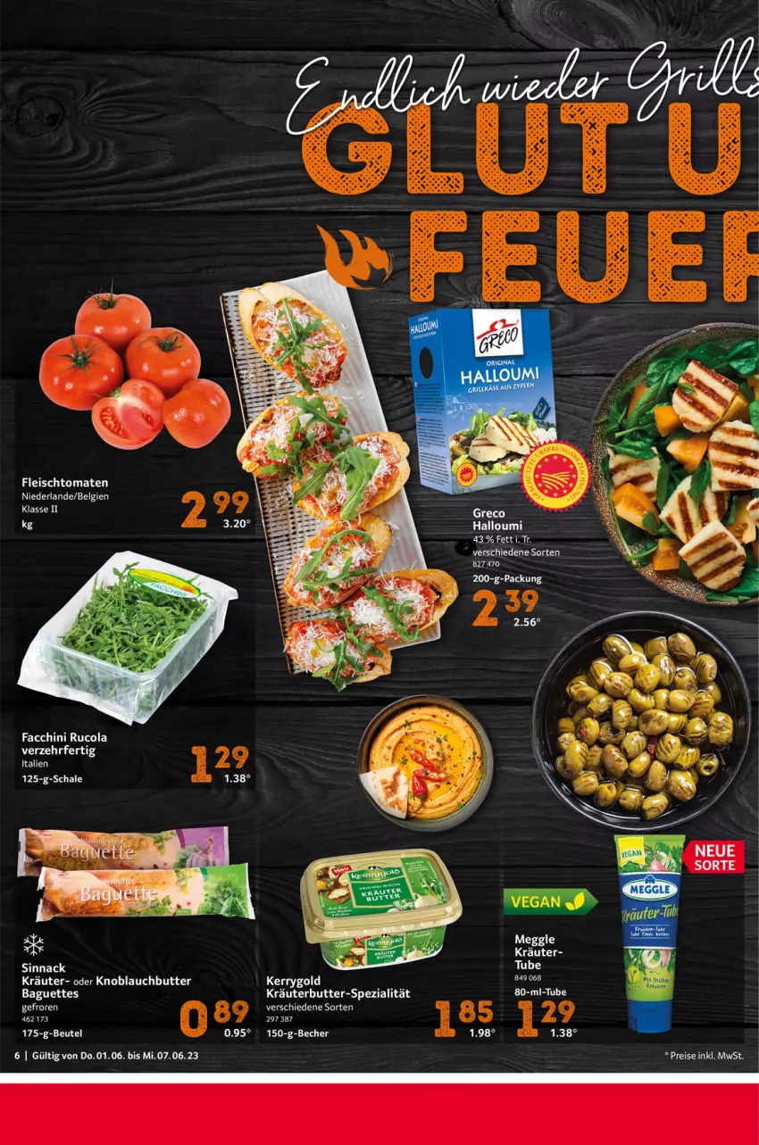 Aktueller Prospekt Selgros - Food - von 01.06 bis 07.06.2023 - strona 6 - produkty: ACC, baguette, baguettes, Becher, butter, cola, eis, fleisch, Halloumi, knoblauch, Knoblauchbutter, kräuter, kräuterbutter, LG, meggle, reis, rucola, sinnack, Spezi, Ti, tomate, tomaten