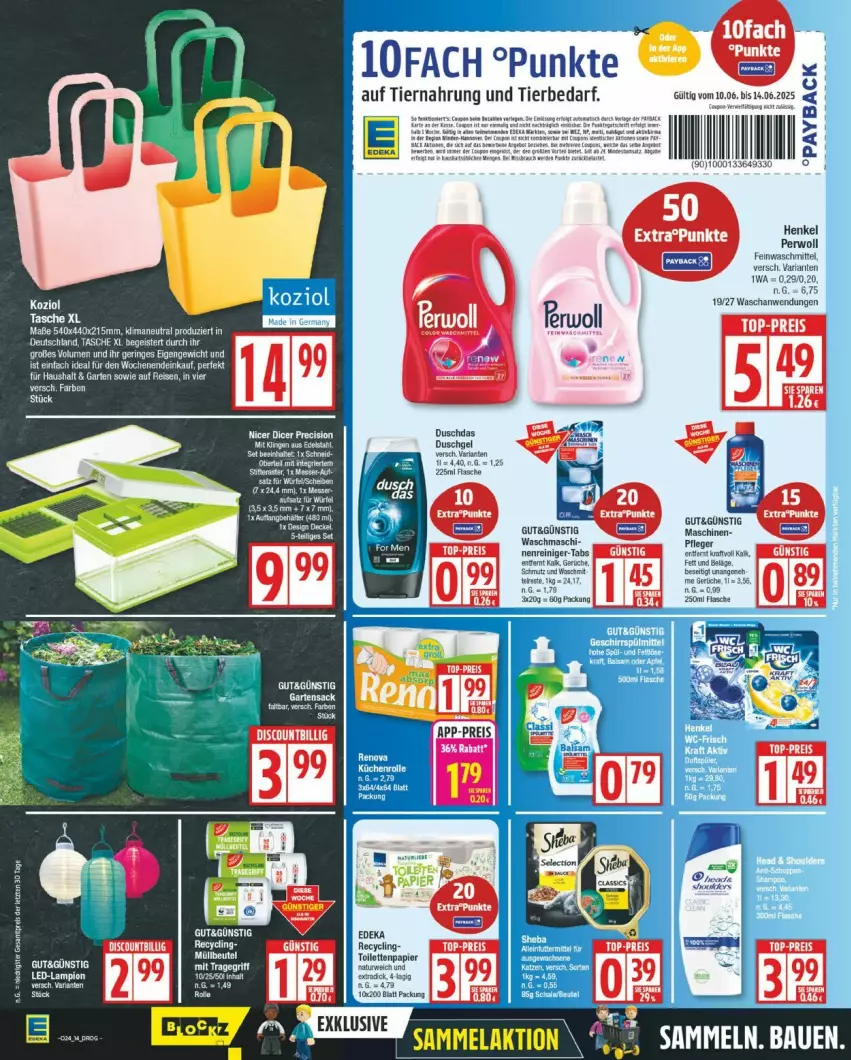 Aktueller Prospekt Edeka - Prospekte - von 09.06 bis 14.06.2025 - strona 14 - produkty: Clin, deka, duschdas, duschgel, eis, feinwaschmittel, flasche, Garten, Gartensack, henkel, kraft, küche, Küchen, küchenrolle, LG, papier, perwoll, reiniger, reis, Ria, rwe, sac, Tasche, Ti, tierbedarf, tiernahrung, toilettenpapier, waschmittel
