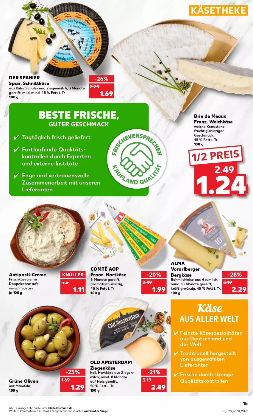 Aktueller Prospekt Kaufland - von 29.09 bis 05.10.2022 - strona 15 - produkty: angebot, angebote, antipasti, asti, Berger, Bergkäse, brie, comté, creme, doppelrahmstufe, eis, frischkäse, frucht, grüne oliven, hartkäse, Heu, heumilch, Holz, Käse, käsetheke, Laufen, mac, mandel, mandeln, milch, Old Amsterdam, olive, oliven, reis, schnittkäse, Spezi, Ti, tisch, weichkäse, ziegenkäse