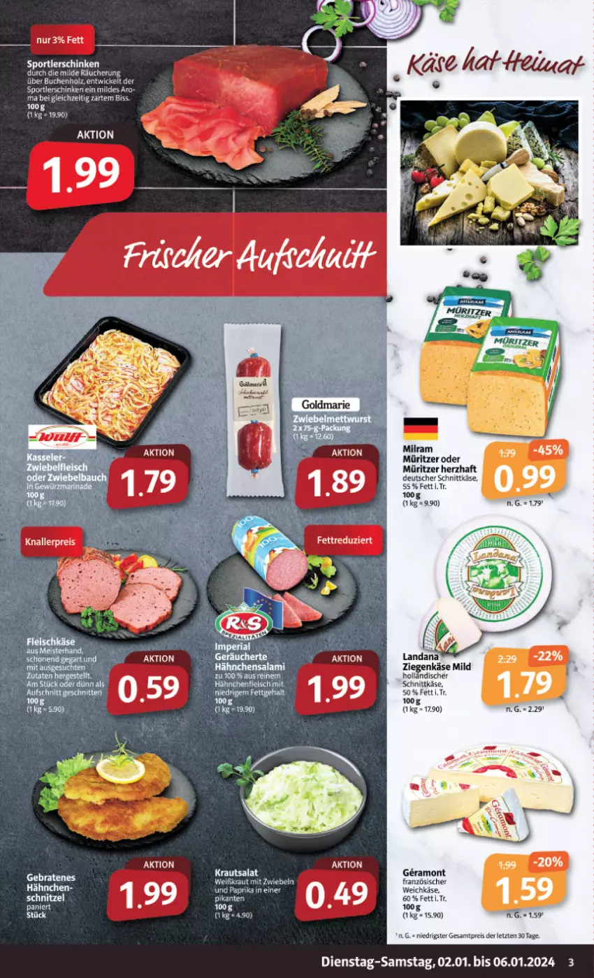 Aktueller Prospekt Markant - Prospekte - von 02.01 bis 06.01.2024 - strona 3 - produkty: deutscher schnittkäse, eis, Käse, Kraut, milram, mit zwiebeln, reis, salami, schnittkäse, schnitzel, Ti, weichkäse, ziegenkäse, ZTE, zwiebel, zwiebeln