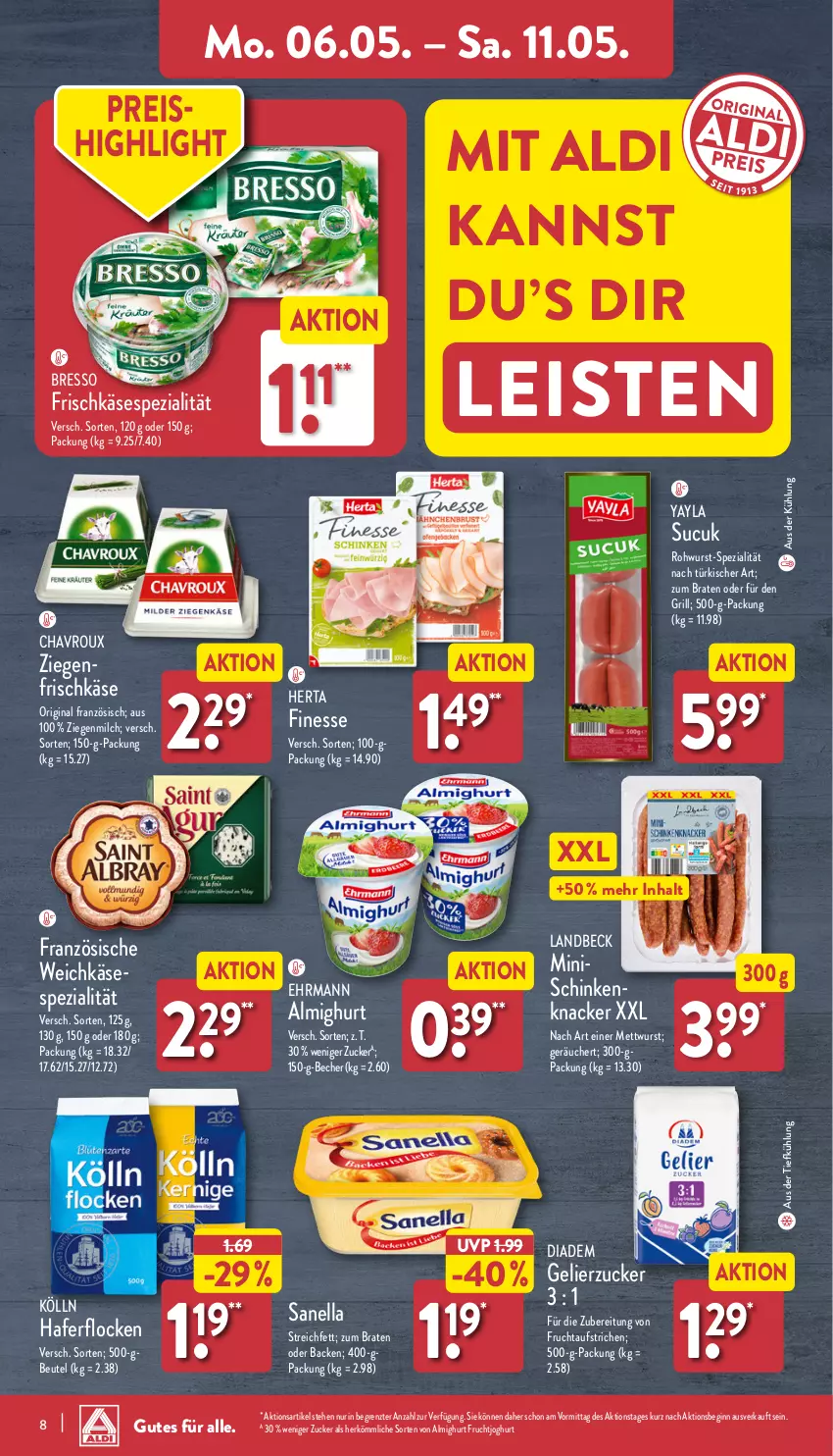 Aktueller Prospekt Aldi Nord - Von Montag - von 06.05 bis 11.05.2024 - strona 8 - produkty: aldi, almighur, almighurt, aufstrich, aus der tiefkühlung, Becher, beutel, braten, bresso, chavroux, diadem, ehrmann, ehrmann almighurt, eis, finesse, frischkäse, frucht, fruchtaufstrich, fruchtjoghurt, gelierzucker, gin, grill, hafer, haferflocken, herta, joghur, joghurt, Käse, knacker, kölln, Mett, mettwurst, milch, reis, Rohwurst, schinken, Spezi, Sucuk, Ti, weichkäse, wurst, ziegenfrischkäse, ZTE, zucker