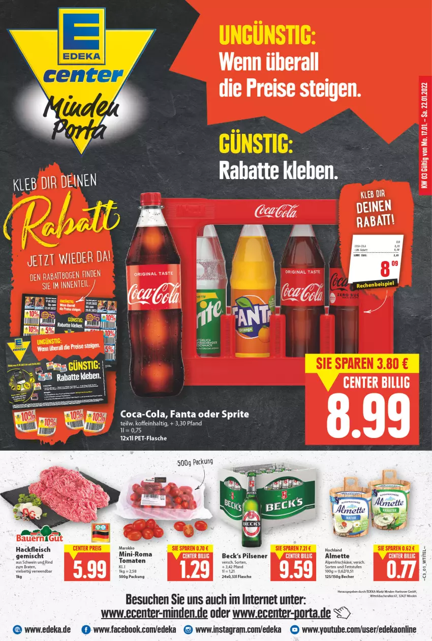 Aktueller Prospekt E Center - Angebote der Woche - von 17.01 bis 22.01.2022 - strona 1 - produkty: almette, alpenfrischkäse, auer, Bau, Bauer, Becher, braten, coca-cola, cola, deka, eis, ente, fanta, fanta oder, fanta oder sprite, flasche, fleisch, frischkäse, hackfleisch, hochland, K2, Käse, Mett, oder sprite, pet-flasche, pils, pilsener, reis, rind, rwe, schwein, schwein und rind, sprite, tee, Ti, tomate, tomaten, wein, Yo