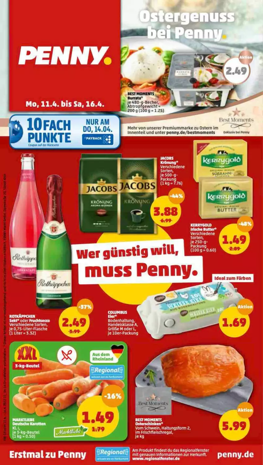 Aktueller Prospekt Penny - Prospekte - von 11.04 bis 16.04.2022 - strona 1 - produkty: Becher, Burrata, coupon, eis, ente, fenster, fleisch, LG, regal, Ti, Yo