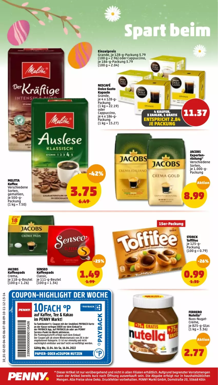 Aktueller Prospekt Penny - Prospekte - von 11.04 bis 16.04.2022 - strona 10 - produkty: angebot, angebote, beutel, Cap, cappuccino, cin, coupon, creme, dolce gusto, eis, erde, ferrero, jacobs, Jacobs Crema, kaffee, kaffeepads, kakao, LG, nescafe, nuss, nutella, oder cappuccino, papier, payback, reis, senseo, storck, tee, Ti, toffifee, weber