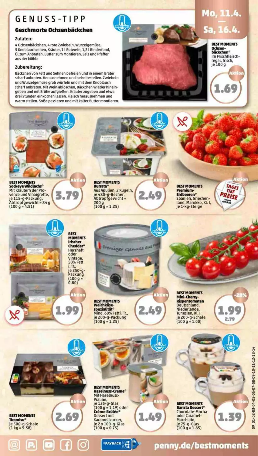 Aktueller Prospekt Penny - Prospekte - von 11.04 bis 16.04.2022 - strona 9 - produkty: ACC, Becher, beere, beeren, braten, Brühe, Burrata, butter, caramel, cheddar, chia, cola, creme, dessert, eis, elle, erdbeere, erdbeeren, fleisch, haselnuss, karamell, knoblauch, kräuter, kräutern, Kugel, lachs, LG, mac, macchiato, nuss, pfeffer, regal, rind, rinder, rispentomaten, Rote Zwiebel, rotwein, salz, Schal, Schale, Soße, Ti, Tiere, tiramisu, tomate, tomaten, wein, Wild, wildlachs, würfel, zucker, zwiebel, zwiebeln