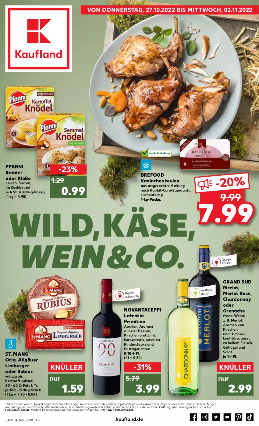 Aktueller Prospekt Kaufland - von 27.10 bis 02.11.2022 - strona 1 - produkty: angebot, angebote, beere, beeren, beutel, Bref, burger, chardonnay, eis, elle, fleisch, Geflügel, grand sud, himbeer, Kaninchenkeule, Käse, kirsch, kirsche, kirschen, Knödel, kochbeutel, konfitüre, küche, Küchen, LG, Limburger, merl, merlot, pasta, Pastagericht, pfanni, primitivo, rind, rinder, Rindersteak, rotwein, Rubius, salat, St. Mang, steak, steaks, Ti, wein, weine, Weißwein, Wild, ZTE