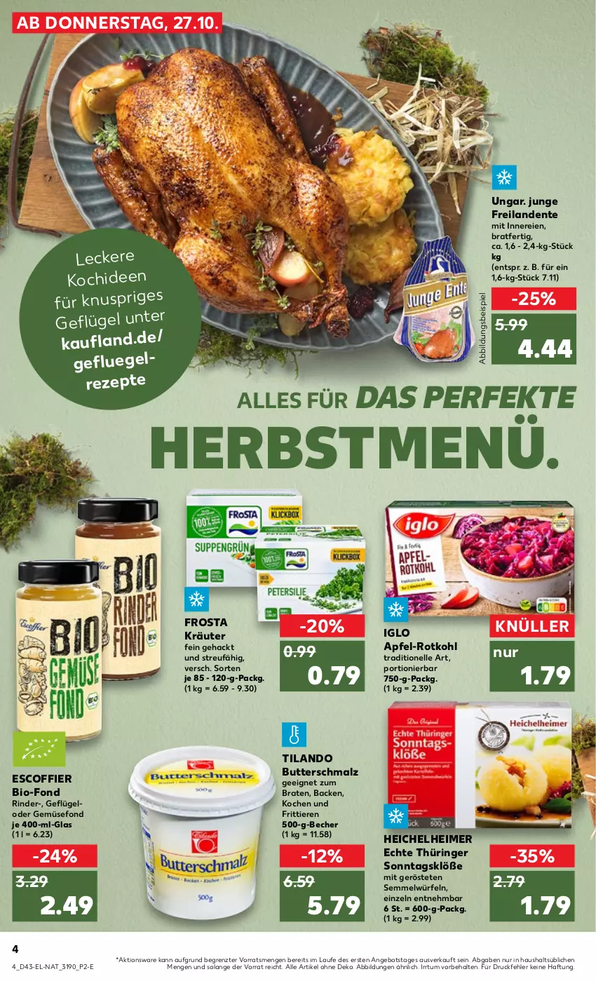 Aktueller Prospekt Kaufland - von 27.10 bis 02.11.2022 - strona 4 - produkty: angebot, apfel, Becher, bio, braten, butter, Butterschmalz, eimer, eis, elle, ente, frosta, Geflügel, Gemüsefond, iglo, kräuter, malz, rezept, rezepte, rind, rinder, ring, rotkohl, Schmalz, Semmel, Sonntagsklöße, Ti, Tiere, würfel, ZTE