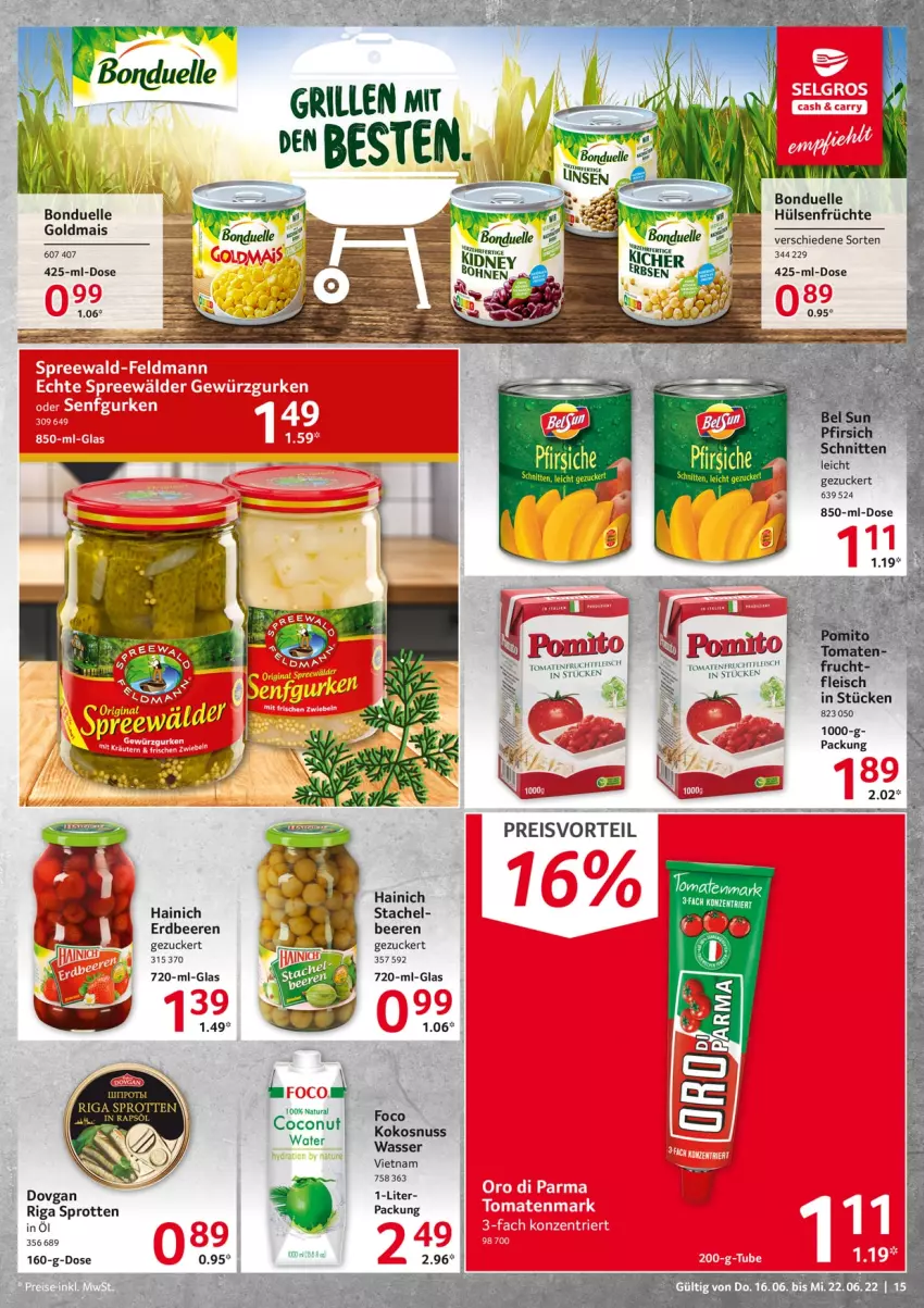 Aktueller Prospekt Selgros - Food - von 16.06 bis 22.06.2022 - strona 15 - produkty: beere, beeren, bonduelle, dovgan, eis, elle, erdbeere, erdbeeren, fleisch, frucht, früchte, fruchtfleisch, gin, Goldmais, hülsenfrüchte, kokos, kokosnuss, mais, nuss, pomito, preisvorteil, reis, senf, Sprotten, Ti, tomate, tomaten, wasser, zucker