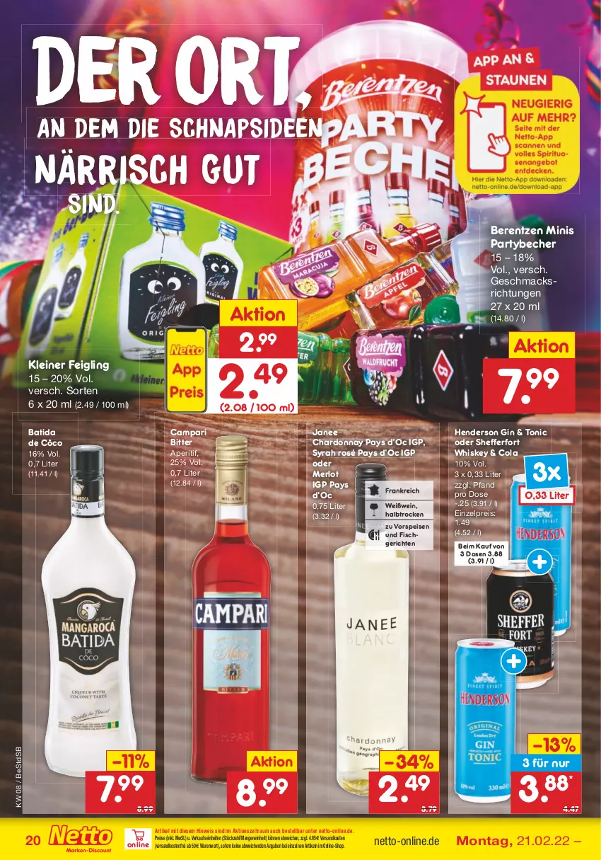 Aktueller Prospekt Netto Marken-Discount - Filial-Angebote - von 21.02 bis 26.02.2022 - strona 20 - produkty: aperitif, batida, batida de côco, Becher, berentzen, campari, chardonnay, cola, eis, enders, fisch, gin, kleiner feigling, leine, mac, merl, merlot, ndk, reis, Ti, tonic, versandkostenfrei, vorspeise, wein, Weißwein, whiskey