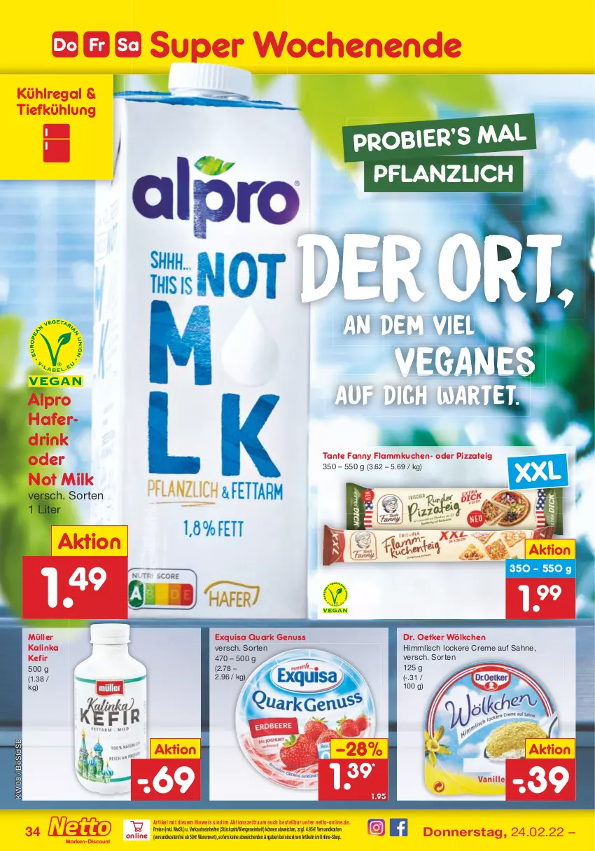 Aktueller Prospekt Netto Marken-Discount - Filial-Angebote - von 21.02 bis 26.02.2022 - strona 34 - produkty: alpro, bier, creme, Dr. Oetker, drink, eis, exquisa, flammkuchen, hafer, Haferdrink, Kefir, kuchen, kühlregal, lamm, Müller, ndk, nuss, pizza, Pizzateig, quark, quark genus, quark genuss, regal, reis, sahne, tante fanny, Ti, versandkostenfrei