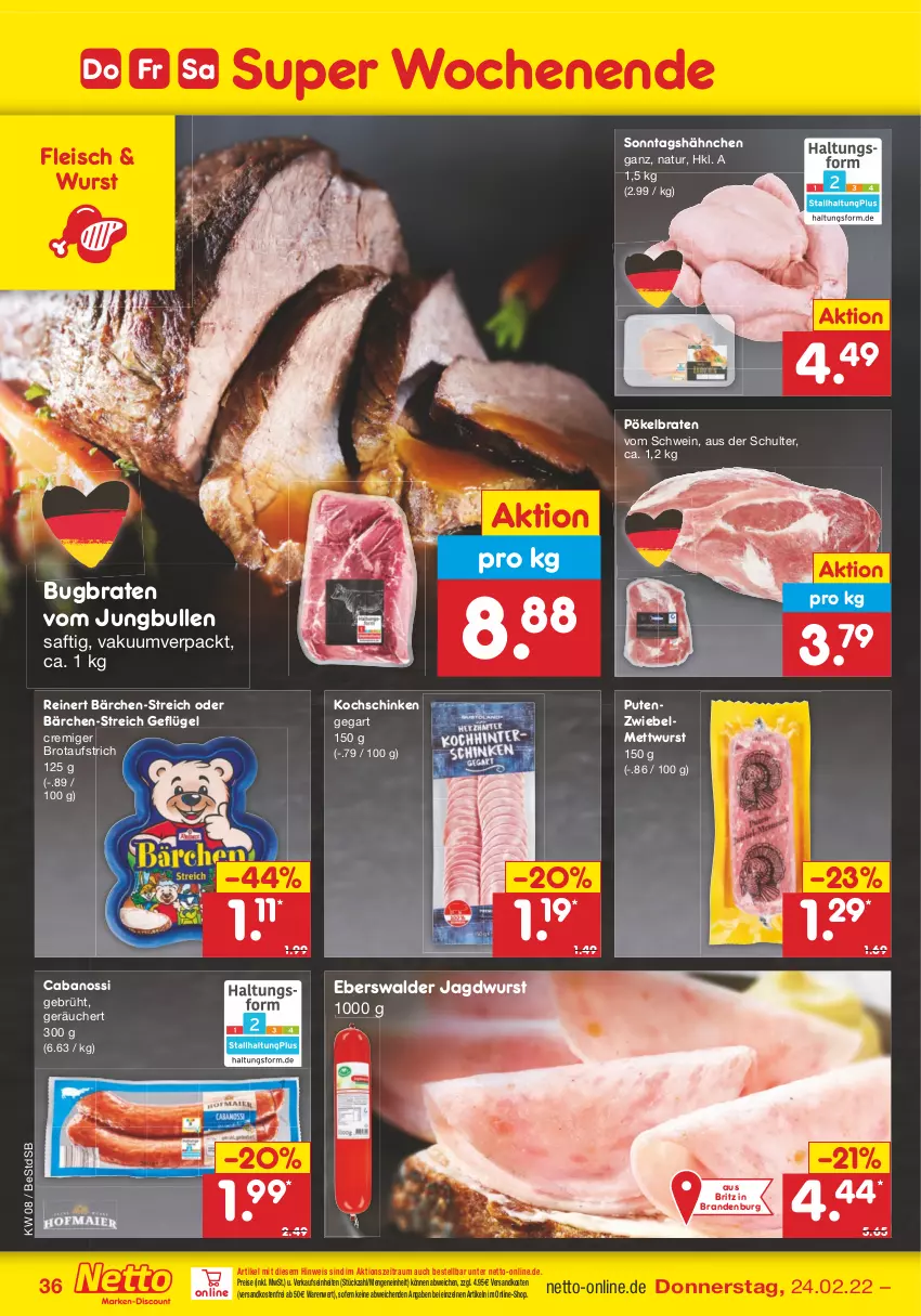 Aktueller Prospekt Netto Marken-Discount - Filial-Angebote - von 21.02 bis 26.02.2022 - strona 36 - produkty: aufstrich, braten, brot, brotaufstrich, Cabanossi, eis, fleisch, Geflügel, jagdwurst, jungbullen, kochschinken, Mett, mettwurst, natur, ndk, pute, reinert, reis, saft, schinken, schwein, Ti, versandkostenfrei, wein, wurst, zwiebel, zwiebelmettwurst