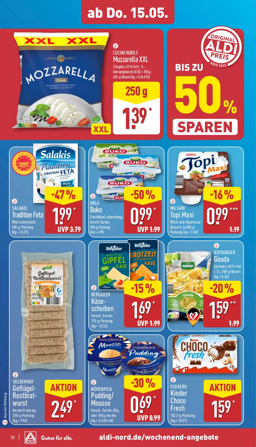 Aktueller Prospekt Aldi Nord - Von Montag - von 12.05 bis 17.05.2025 - strona 32 - produkty: aldi, angebot, angebote, arla, arla buko, Becher, bergader, beutel, Buko, burger, choco fresh, cin, dessert, ferrero, feta, frischkäse, Geflügel, gouda, haselnuss, Käse, Kinder, Kinder Choco fresh, Kugel, milch, mousse, mövenpick, mozzarella, nuss, pudding, rel, salakis, ssd, Ti, tisch, wurst