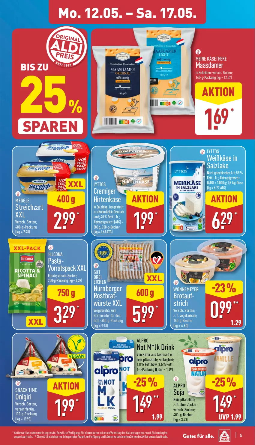Aktueller Prospekt Aldi Nord - Von Montag - von 12.05 bis 17.05.2025 - strona 5 - produkty: alpro, aufstrich, Becher, Berger, braten, brot, brotaufstrich, drink, gin, grill, hilcona, hirtenkäse, Käse, käsetheke, Maasdam, maasdamer, meggle, milch, natur, nürnberger, pasta, salz, snack, snack time, soja, Streichzart, Ti, Vegeta, ZTE, zucker