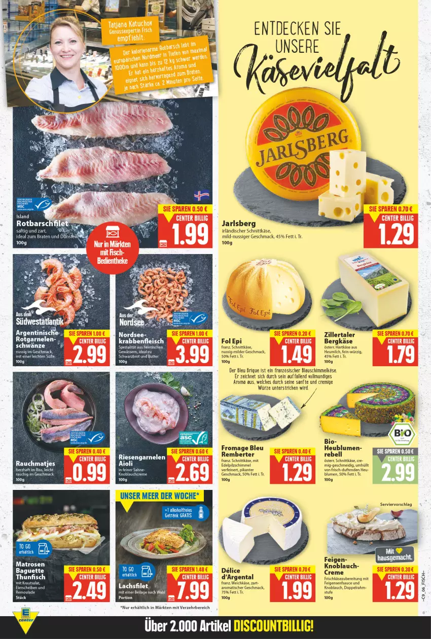 Aktueller Prospekt E Center - Angebote der Woche - von 28.02 bis 05.03.2022 - strona 6 - produkty: alkohol, baguette, Bergkäse, bio, blume, blumen, braten, creme, decke, delice, eier, eis, elle, Feigen, filet, fisch, fleisch, fol epi, frischkäse, frischkäsezubereitung, garnelen, hartkäse, Heu, heumilch, ideal zum braten, ilag, Jarlsberg, Käse, knoblauch, Knoblauchcreme, Kraut, krautsalat, lachs, lachsfilet, mac, matjes, milch, nuss, Rauch, rebell, remoulade, riesengarnelen, rosen, saft, sahne, salat, sauce, schnittkäse, senf, Spezi, südwest, thunfisch, Ti, tisch, weichkäse