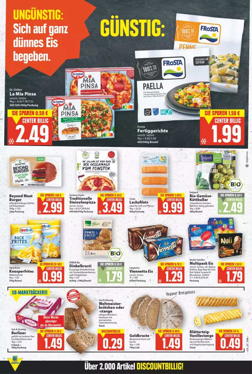 Aktueller Prospekt E Center - Angebote der Woche - von 28.02 bis 05.03.2022 - strona 7 - produkty: agrarfrost, Alaska-Seelachs, berliner, beutel, bio, Bio-Gemüse, blätterteig, blume, blumen, braten, brot, brötchen, burger, caramel, creme, deka, dinkelbrötchen, Dr. Oetker, edeka bio, eis, elle, erbsen, fertiggericht, fertiggerichte, filet, frucht, früchte, früchten, für grill und pfanne, grill, grill und pfanne, hähnchenbrust, ideal für grill, ideal für grill und pfanne, konfitüre, konfitüre extra, korn, Köttbullar, lachs, lachsfilet, langnese, mac, macadamia, meeresfrüchte, Meister, merl, nuii, Ofen, paella, pfanne, pizza, rind, saft, salami, Schöller, sonnenblume, sonnenblumen, Sonnenblumenkerne, sonnenblumenkernen, Ti, tisch, und pfanne, vanille, Vanillestange, viennetta, Yo, zucker