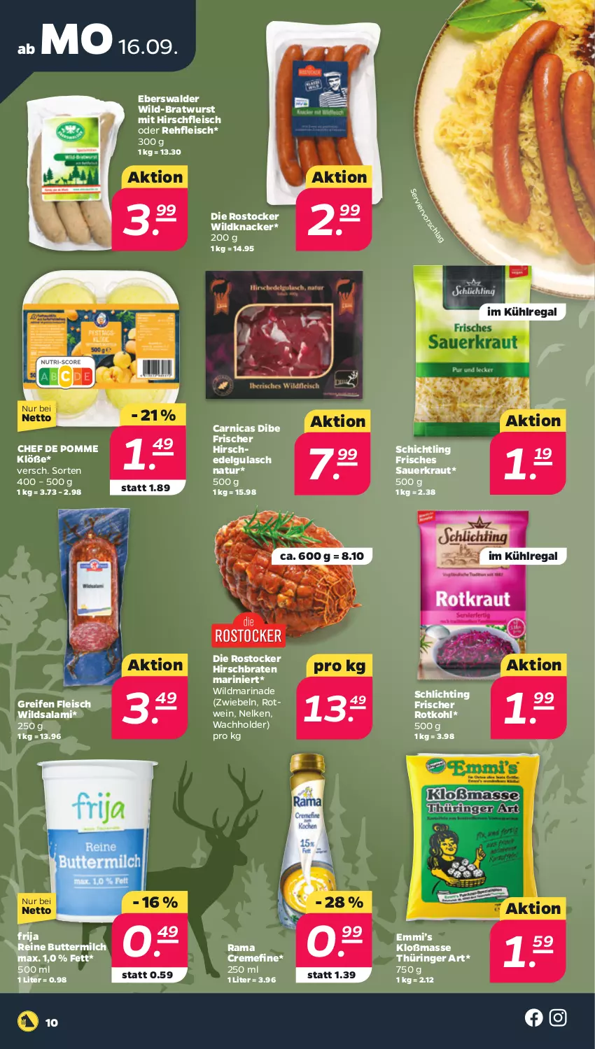 Aktueller Prospekt Netto - Woche 38 - von 16.09 bis 21.09.2024 - strona 10 - produkty: Arnica, auer, braten, bratwurst, butter, buttermilch, creme, eis, emmi, fleisch, gulasch, Hirschedelgulasch, knacker, Kraut, kühlregal, LG, marinade, milch, natur, rama, rama cremefine, regal, reifen, reine buttermilch, ring, Rostocker, rotkohl, rotwein, salami, Sauerkraut, Ti, wein, Wild, wurst, zwiebel, zwiebeln