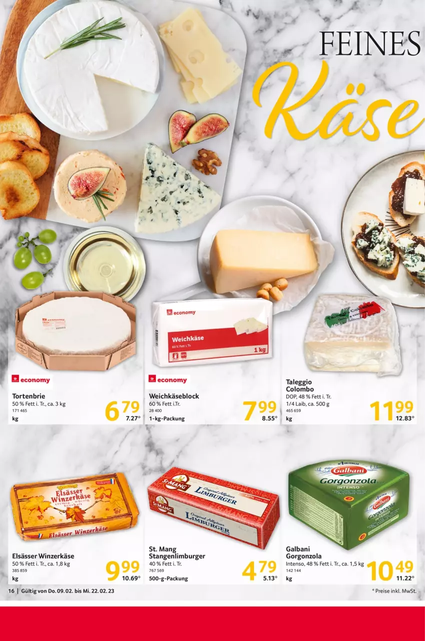 Aktueller Prospekt Selgros - Gastronomie - von 09.02 bis 22.02.2023 - strona 16 - produkty: brie, burger, eis, gorgonzola, intenso, Käse, Limburger, reis, Ti, torte, weichkäse