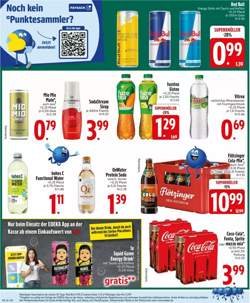 Aktueller Prospekt Edeka - Prospekte - von 23.06 bis 28.06.2025 - strona 18 - produkty: Alwa, angebot, cola, deka, drink, eis, eistee, energy drink, fanta, flasche, frucht, fuzetea, LG, mac, Mezzo Mix, Mio Mio, mit frucht, red bull, reis, Soda, sprite, tee, tesa, Ti, vitrex, wasser, ZTE