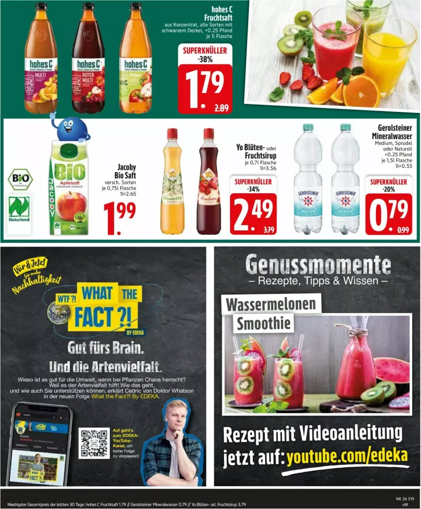 Aktueller Prospekt Edeka - Prospekte - von 23.06 bis 28.06.2025 - strona 19 - produkty: Alwa, bio, Blüte, decke, Deckel, eis, ente, flasche, frucht, fruchtsaft, gerolsteine, gerolsteiner, Hohes C, LG, melone, melonen, mineralwasser, natur, natura, nuss, pflanze, pflanzen, reis, rezept, rezepte, saft, sirup, smoothie, steiner, Ti, wasser, wassermelone, wassermelonen, Yo, ZTE