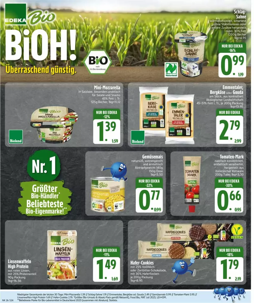 Aktueller Prospekt Edeka - Prospekte - von 23.06 bis 28.06.2025 - strona 24 - produkty: Bergkäse, bio, cookie, cookies, deka, eis, emmentaler, gemüsemais, gouda, hafer, Käse, lebensmittel, linsen, mais, natur, natura, reis, rel, sahne, salz, schoko, schokolade, tee, Ti, tisch, tomate, tomaten, trolli, waffeln, ZTE