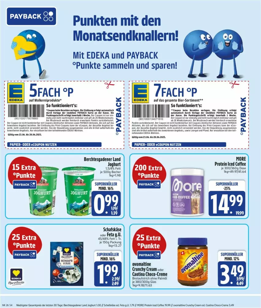 Aktueller Prospekt Edeka - Prospekte - von 23.06 bis 28.06.2025 - strona 4 - produkty: angebot, aufstrich, Becher, bier, brot, brotaufstrich, coupon, coupons, creme, deka, eis, ente, erde, feta, joghur, joghurt, Käse, LG, molkereiprodukte, ndk, ohne palmöl, ovomaltine, papier, payback, Rauch, reis, schafskäse, Ti, tisch, ZTE