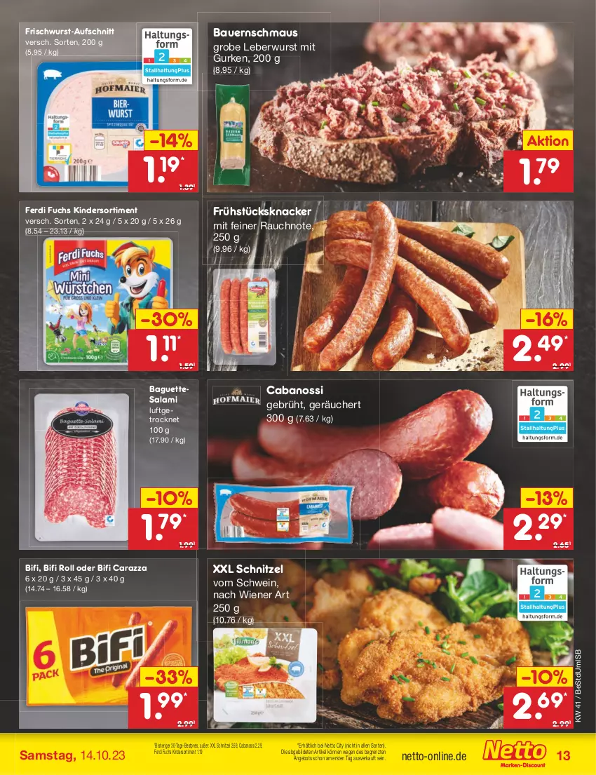 Aktueller Prospekt Netto Marken-Discount - Filial-Angebote - von 09.10 bis 14.10.2023 - strona 13 - produkty: angebot, auer, aufschnitt, baguette, baguettes, Bau, Bauer, bestpreis, bifi, Cabanossi, eis, ferdi fuchs, frischwurst-aufschnitt, gurke, gurken, Kinder, knacker, leberwurst, Maus, Rauch, reis, salami, schnitzel, schwein, tesa, Ti, wein, wiener, wurst, ZTE