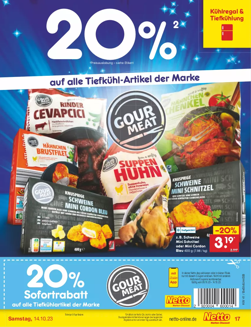 Aktueller Prospekt Netto Marken-Discount - Filial-Angebote - von 09.10 bis 14.10.2023 - strona 17 - produkty: angebot, bestpreis, cordon bleu, coupon, coupons, eis, kühlregal, regal, reis, schnitzel, schwein, schweine, sofortrabatt, Ti, wein, weine, ZTE